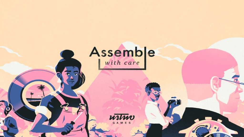 Assemble With Care