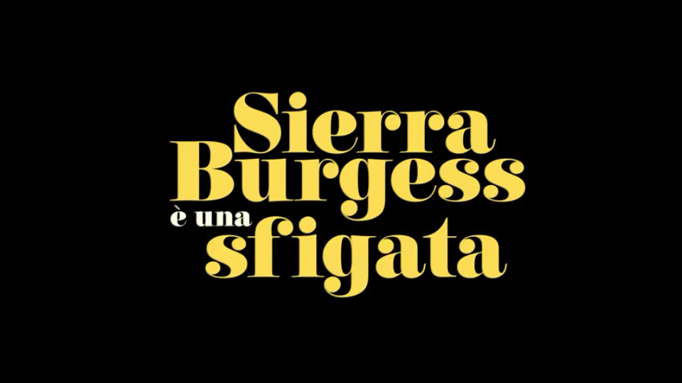 Sierra Burgess Is A Loser